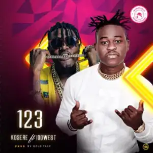 Kosere - “123” ft Idowest